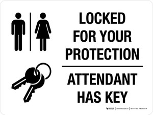 Locked For Your Protection Attendant Has Key Landscape - Wall Sign
